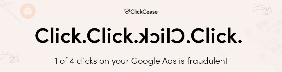 Clickcease - google ads